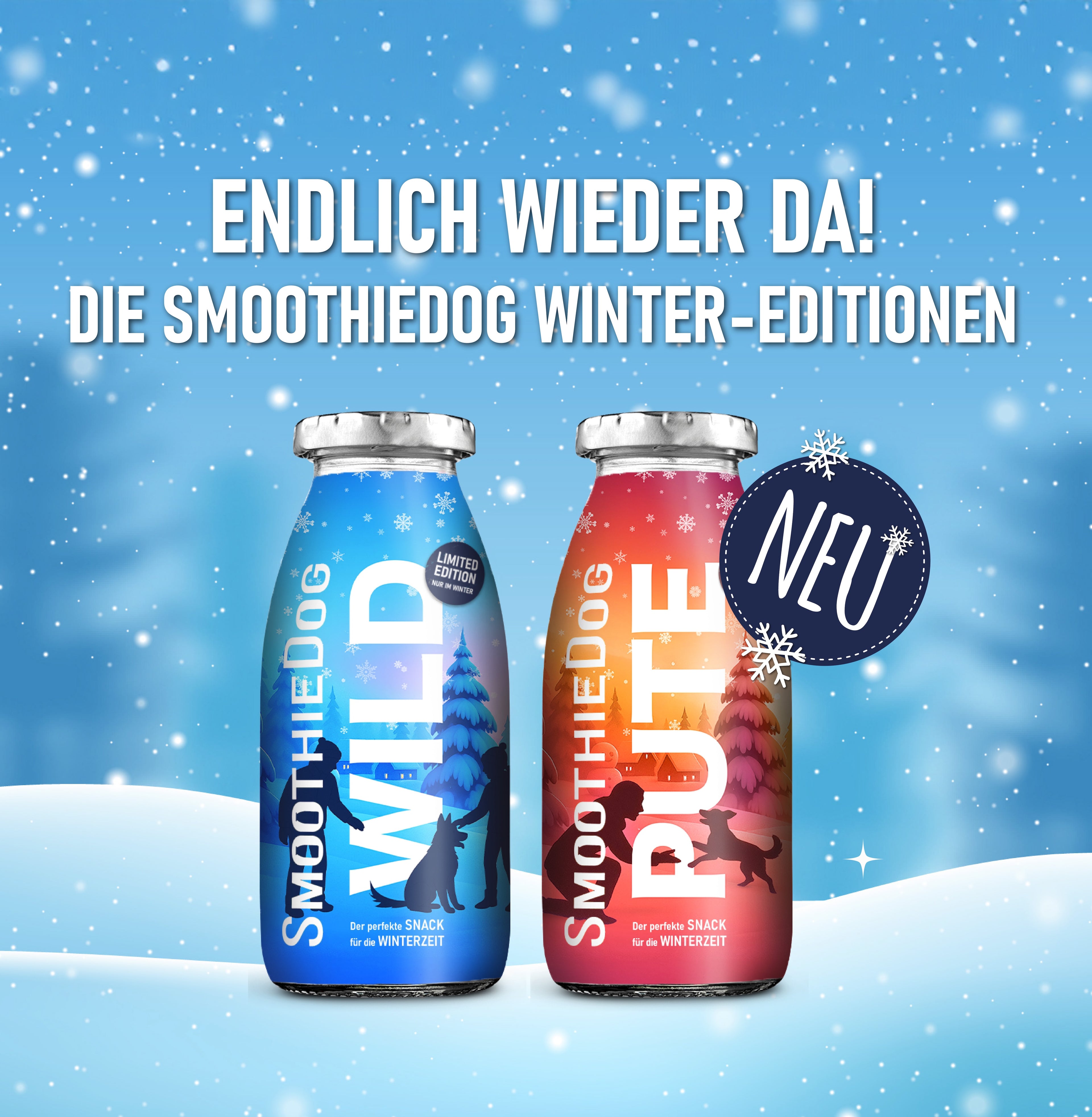 Werbebanner mit den SmoothieDog Winter-Editionen Wild und Pute vor winterlichem Hintergrund mit Text ‚Endlich wieder da‘.