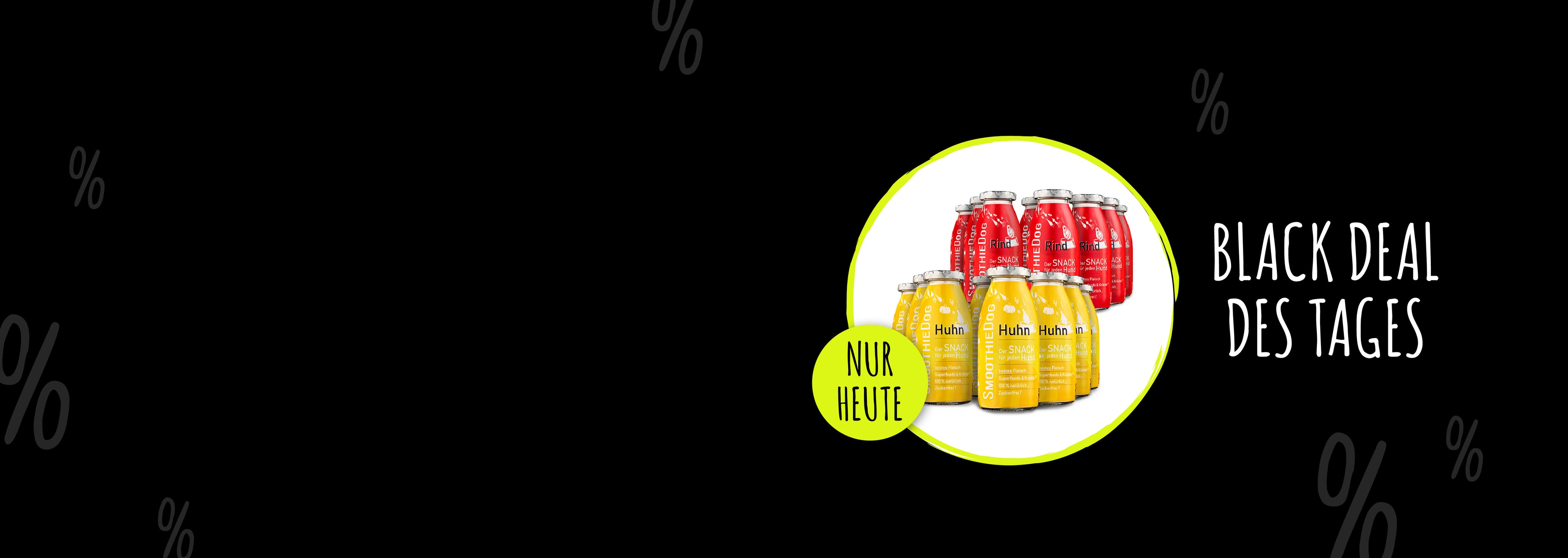 SmoothieDog Black Deal des Tages: Ein Mix aus gelben Hundesmoothies Huhn und roten Hundesmoothies Rind, fotografiert als 16er-Paket für den Black Friday 2025. Das Produktmotiv zeigt beide Sorten dicht nebeneinander in einem hellgrünen Kreis mit dem Hinweis ‚Nur heute‘. Perfekt sichtbar ist das volle Paket, das als Tagesdeal hervorgehoben wird.