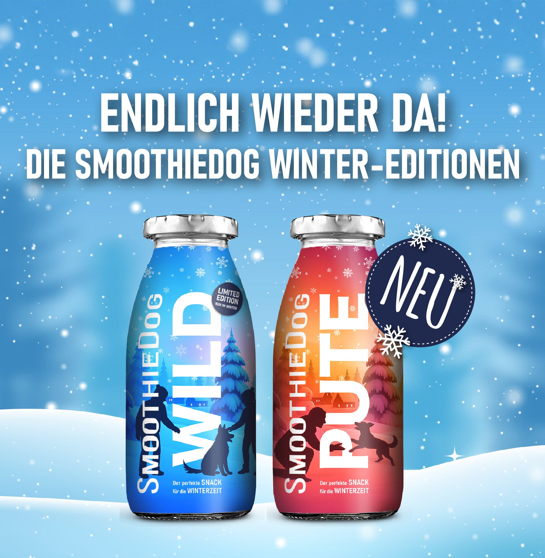 Werbebanner mit den SmoothieDog Winter-Editionen Wild und Pute vor winterlichem Hintergrund mit Text ‚Endlich wieder da‘.